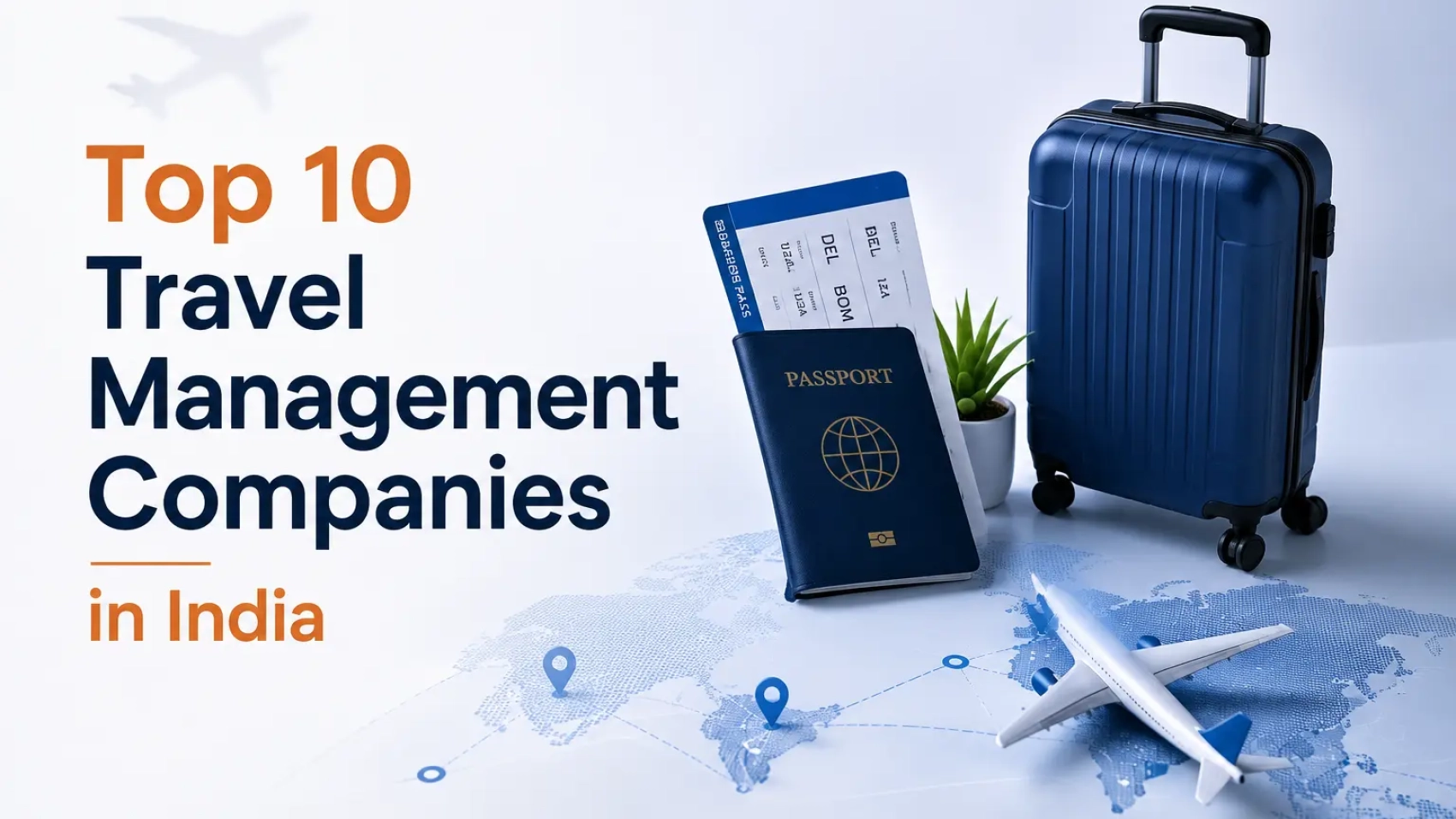 top 10 travel management companies in india what businesses should look for