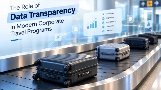 the role of data transparency in modern corporate travel programs